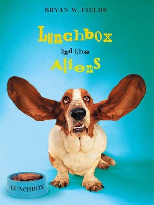cover image of Lunchbox and the Aliens